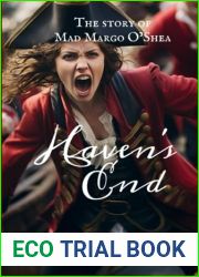 Haven|s End : A Sapphic Pirate Adventure: A story of Mad Margo O|Shea (Daughters Under the Black Flag)
