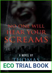 No One Will Hear Your Screams (John Driscoll Mystery)