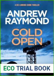 Cold Open (DCI Lomond Crime Thrillers Book 4)
