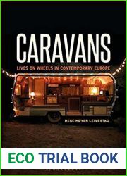 Caravans: Lives on Wheels in Contemporary Europe