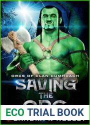 Saving the Orc: Orcs of Clan Cumhdach