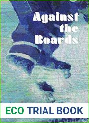 Against the Boards by C. D. Bergendahl (2014-10-15)
