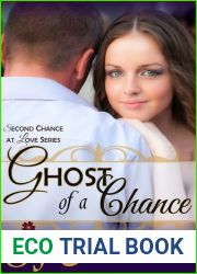 Ghost of a Chance (Second Chance at Love Series, Book 2)