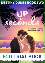 Up for Seconds (Destiny Dunes, #2)