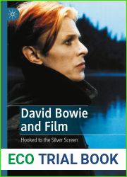David Bowie and Film: Hooked to the Silver Screen