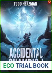 Accidental Champion: A LitRPG Adventure