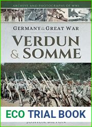 Germany in the Great War: Verdun and Somme