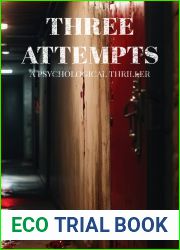 THREE ATTEMPTS: A PSYCHOLOGICAL THRILLER