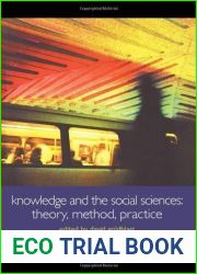 Knowledge and the Social Sciences (Understanding Social Change)