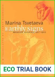 Earthly Signs: Moscow Diaries, 1917-1922