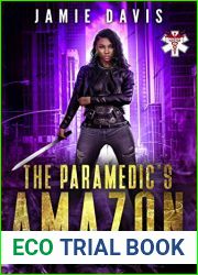 The Paramedic|s Amazon (Extreme Medical Services, #8)