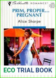 Prim, Proper… Pregnant