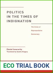 Politics in the Times of Indignation: the Crisis of Representative Democracy (Political Theory and Contemporary Philosophy)