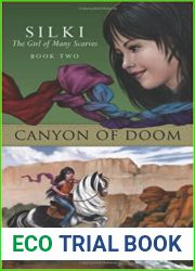 Canyon of Doom (Silki the Girl of Many Scarves #2)