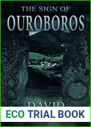 The Sign of Ouroboros: Supernatural Supense with Scary and Horrifying Monsters (Ouroboros Series Book 1)