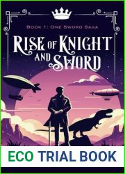 Rise of Knight and Sword (One Sword Saga, #1)