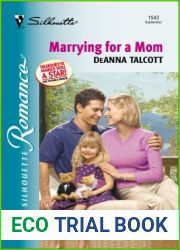 Marrying For A Mom (Silhouette Romance)