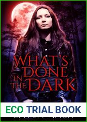 What|s Done in the Dark