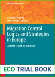 Migration Control Logics and Strategies in Europe: A North-South Comparison (IMISCOE Research Series)
