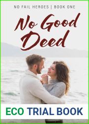 No Good Deed (No Fail Heroes, #1)