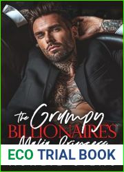The Grumpy Billionaire|s Mafia Princess: A Forced Proximity, Enemies to Lovers Romance (Merciless Mafia Millionaires)
