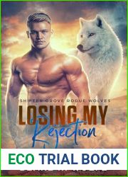 Losing My Rejection (Shifter Grove Rogue Wolves #2)