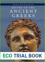 Myths of the Ancient Greeks (World Mythologies)