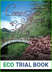 Come Here to Me (Prickly Hawthorn Village series, Book 2)