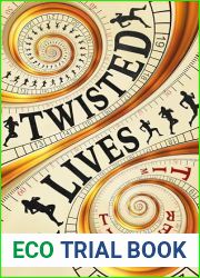 Twisted Lives