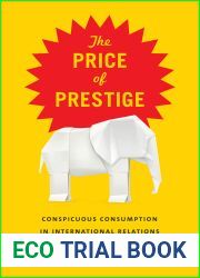 The Price of Prestige: Conspicuous Consumption in International Relations