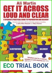 Get It Across Loud and Clear: A Speaker|s Practical Guide to Preparation and Delivery