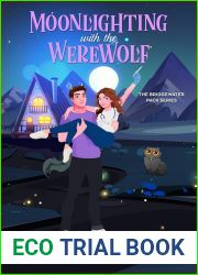 Moonlighting with the Werewolf (The Bridgewater Pack)