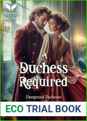 A Duchess Required: A Historical Regency Romance Novel (Unexpected Duchesses Book 1)