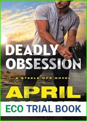 Deadly Obsession (Steele Ops, #1)