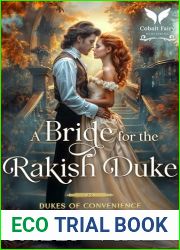 A Bride for the Rakish Duke: A Historical Regency Romance Novel (Dukes of Convenience Book 2)