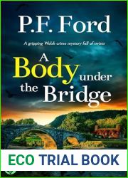 A Body Under the Bridge (West Wales Murder Mysteries #6)
