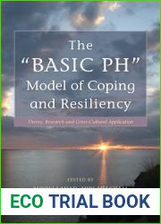 The and quot;Basic Ph and quot; Model of Coping and Resiliency: Theory, Research and Cross-cultural Application