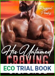 His Untamed Craving (Rugged Peaks, #5)