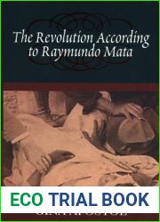 The Revolution According to Raymundo Mata