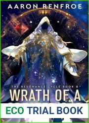 Wrath of a Greater God: The Resonance Cycle, Book 8