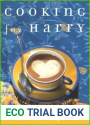 Cooking for Harry: A Low-Carbohydrate Novel