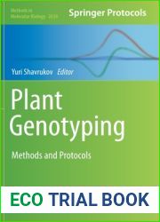 Plant Genotyping: Methods and Protocols (Methods in Molecular Biology, 2638)