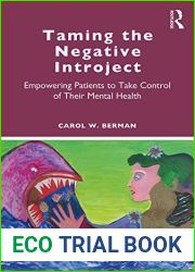 Taming the Negative Introject: Empowering Patients to Take Control of Their Mental Health