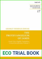 The Protevangelium Of James : Greek Text, English Translation, Critical Introduction