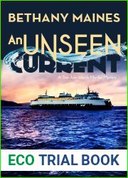 An Unseen Current