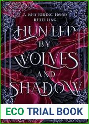 Hunted by Wolves and Shadow