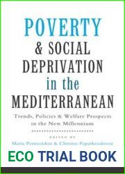 Poverty and Social Deprivation in the Mediterranean: Trends, Policies and Welfare Prospects in the New Millennium (International Studies in Poverty Research)
