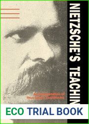 Nietzsche|s Teaching: An Interpretation of and quot;Thus Spoke Zarathustra and quot;