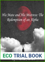 His Mate and His Mistress: The Redemption of an Alpha
