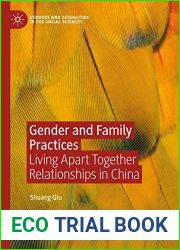 Gender and Family Practices: Living Apart Together Relationships in China (Genders and Sexualities in the Social Sciences)